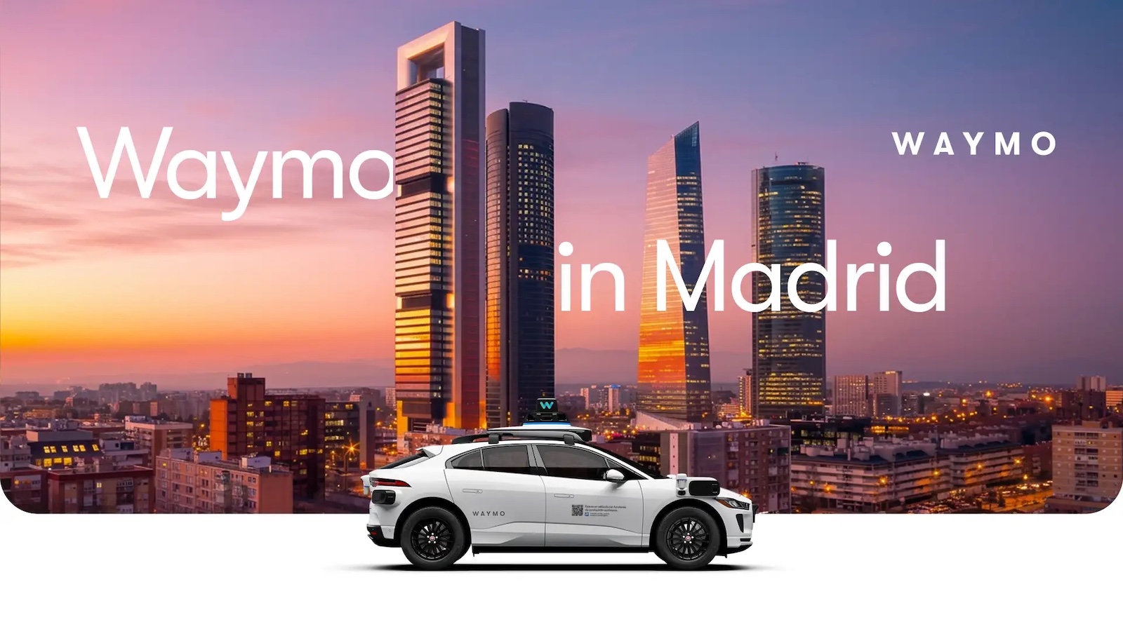 Waymo Picks Madrid for Its First Spanish Robotaxi Rollout