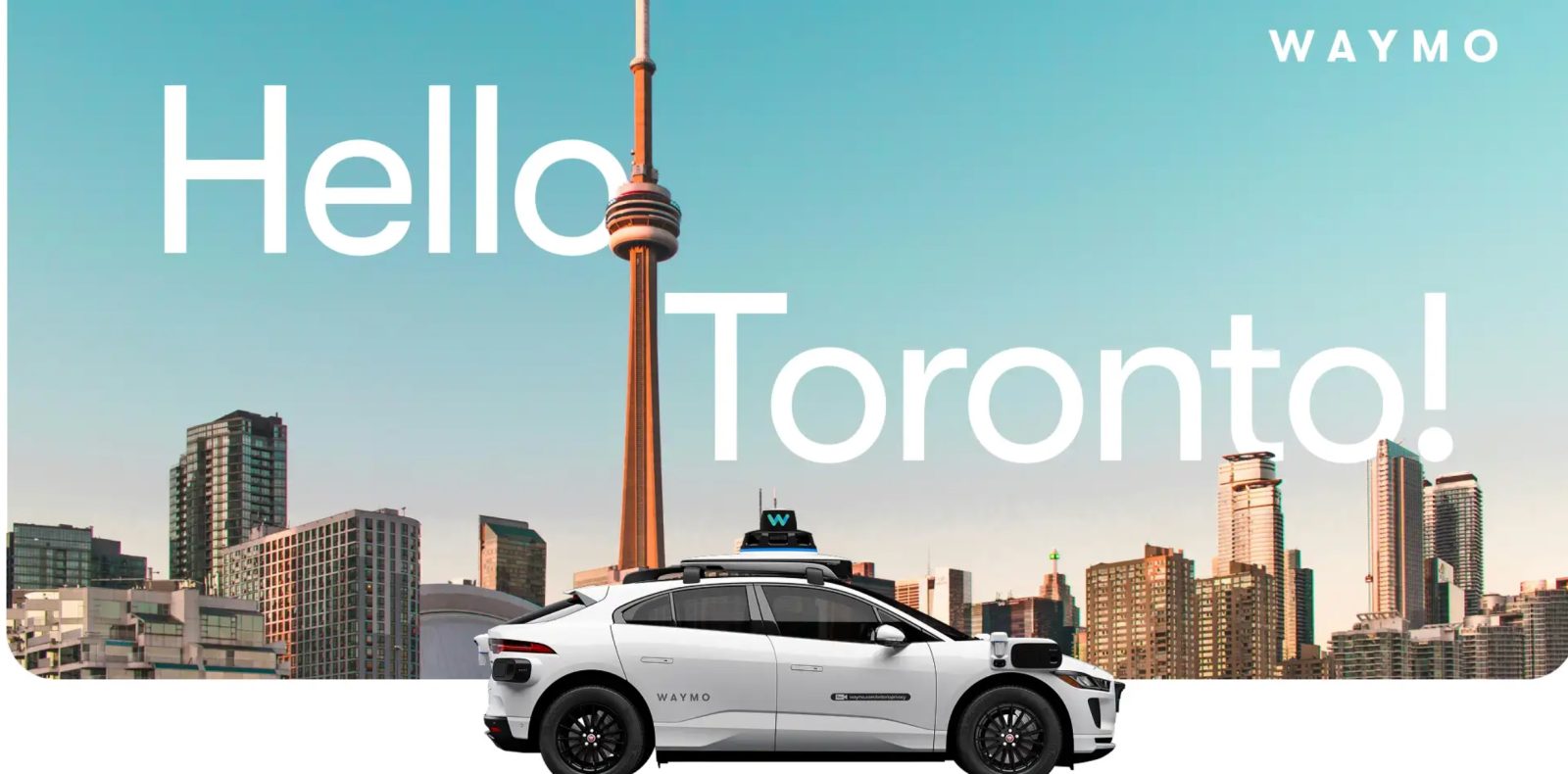 Waymo, Kanada'daki İlk Pazarı Olarak Toronto'yu Seçti: Ücretli Yolcular 2028'de